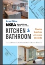 NKBA Kitchen and Bathroom Planning Guidelines with Access Standards - ISBN 9781119216001