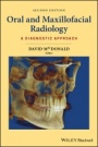 Oral and Maxillofacial Radiology: A Diagnostic Approach - ISBN 9781119218708