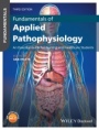 Fundamentals of Applied Pathophysiology: An Essential Guide for Nursing and Healthcare Students - ISBN 9781119219477