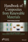 Handbook of Composites from Renewable Materials: Functionalization - ISBN 9781119223672