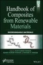 Handbook of Composites from Renewable Materials: Biodegradable Materials - ISBN 9781119223795