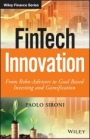 FinTech Innovation: From Robo–Advisors to Goal Based Investing and Gamification - ISBN 9781119226987