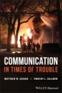 Communication in Times of Trouble - ISBN 9781119229254