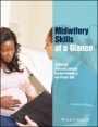 Midwifery Skills at a Glance - ISBN 9781119233916