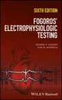 Fogoros Electrophysiologic Testing - ISBN 9781119235804