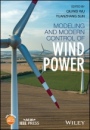 Modeling and Modern Control of Wind Power - ISBN 9781119236269