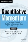 Quantitative Momentum: A Practitioners Guide to Building a Momentum–Based Stock Selection System - ISBN 9781119237198