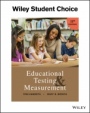 Educational Testing and Measurement - ISBN 9781119239154