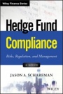 Hedge Fund Compliance: Risks, Regulation, and Management - ISBN 9781119240235