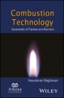 Combustion Technology: Essentials of Flames and Burners - ISBN 9781119241782