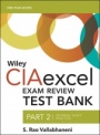 Wiley CIAexcel Exam Review 2018 Test Bank: Part 2, Internal Audit Practice - ISBN 9781119242208