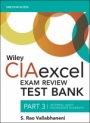 Wiley CIAexcel Exam Review 2018 Test Bank: Part 3, Internal Audit Knowledge Elements - ISBN 9781119242222
