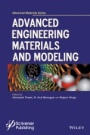 Advanced Engineering Materials and Modeling - ISBN 9781119242468