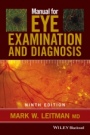 Manual for Eye Examination and Diagnosis - ISBN 9781119243618