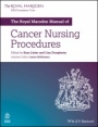 The Royal Marsden Manual of Cancer Nursing Procedures - ISBN 9781119245186