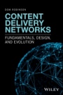 Content Delivery Networks: Fundamentals, Design, and Evolution - ISBN 9781119249870