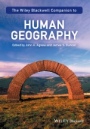The Wiley–Blackwell Companion to Human Geography - ISBN 9781119250432