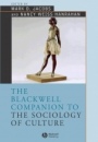 The Blackwell Companion to the Sociology of Culture - ISBN 9781119250685