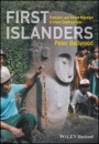First Islanders: Prehistory and Human Migration in Island Southeast Asia - ISBN 9781119251552