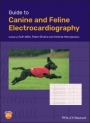 Guide to Canine and Feline Electrocardiography - ISBN 9781119253846