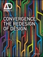 Convergence: The Redesign of Design - ISBN 9781119256212
