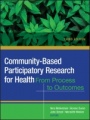 Community–Based Participatory Research for Health: Advancing Social and Health Equity - ISBN 9781119258858