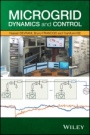 Microgrid Dynamics and Control - ISBN 9781119263678