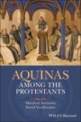 Aquinas Among the Protestants - ISBN 9781119265948