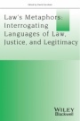 Law’s Metaphors: Interrogating Languages of Law, Justice and Legitimacy - ISBN 9781119266822