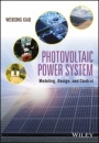Photovoltaic Power System: Modeling, Design, and Control - ISBN 9781119280347