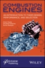 Combustion Engines: An Introduction to Their Design, Performance, and Selection - ISBN 9781119283768