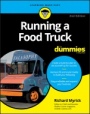Running a Food Truck For Dummies - ISBN 9781119286134