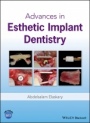 Advances in Esthetic Implant Dentistry - ISBN 9781119286677