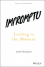 Impromptu: Leading in the Moment - ISBN 9781119286752