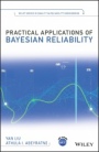 Practical Applications of Bayesian Reliability - ISBN 9781119287971