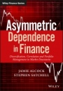 Asymmetric Dependence in Finance: Diversification, Correlation and Portfolio Management in Market Downturns - ISBN 9781119289012