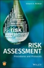 Risk Assessment: Procedures and Protocols - ISBN 9781119289067