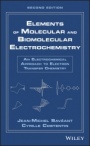 Elements of Molecular and Biomolecular Electrochemistry: An Electrochemical Approach to Electron Transfer Chemistry - ISBN 9781119292333