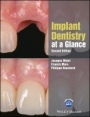 Implant Dentistry at a Glance - ISBN 9781119292609
