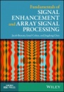 Fundamentals of Signal Enhancement and Array Signal Processing - ISBN 9781119293125