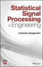 Statistical Signal Processing in Engineering - ISBN 9781119293972