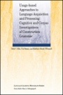 Usage–Based Approaches to Language Acquisition and Processing: Cognitive and Corpus Investigations of Construction Grammar - ISBN 9781119296522