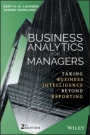 Business Analytics for Managers: Taking Business Intelligence Beyond Reporting - ISBN 9781119298588