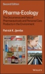 Pharma–Ecology: The Occurrence and Fate of Pharmaceuticals and Personal Care Products in the Environment - ISBN 9781119312284