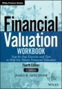Financial Valuation Workbook: Step–by–Step Exercises and Tests to Help You Master Financial Valuation - ISBN 9781119312345