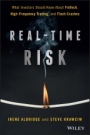 Real–Time Risk: What Investors Should Know About FinTech, High–Frequency Trading, and Flash Crashes - ISBN 9781119318965