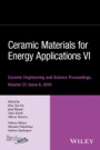 Ceramic Materials for Energy Applications VI, Volume 37, Issue 6 - ISBN 9781119321743