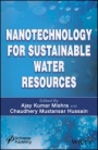 Nanotechnology for Sustainable Water Resources - ISBN 9781119323594