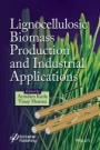 Lignocellulosic Biomass Production and Industrial Applications - ISBN 9781119323600