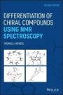 Differentiation of Chiral Compounds Using NMR Spectroscopy - ISBN 9781119323914